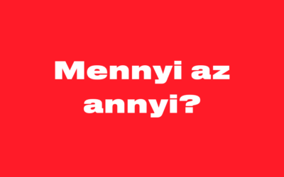 Mennyi az annyi?
