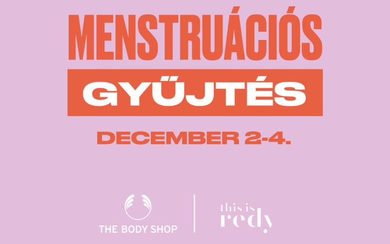 Adakozz velünk! Gyűjtés a menstruációs szegénységben élőknek